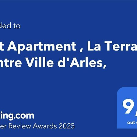 Loft Apartment , La Terrasse Centre Ville D'Arles, ภายนอก รูปภาพ